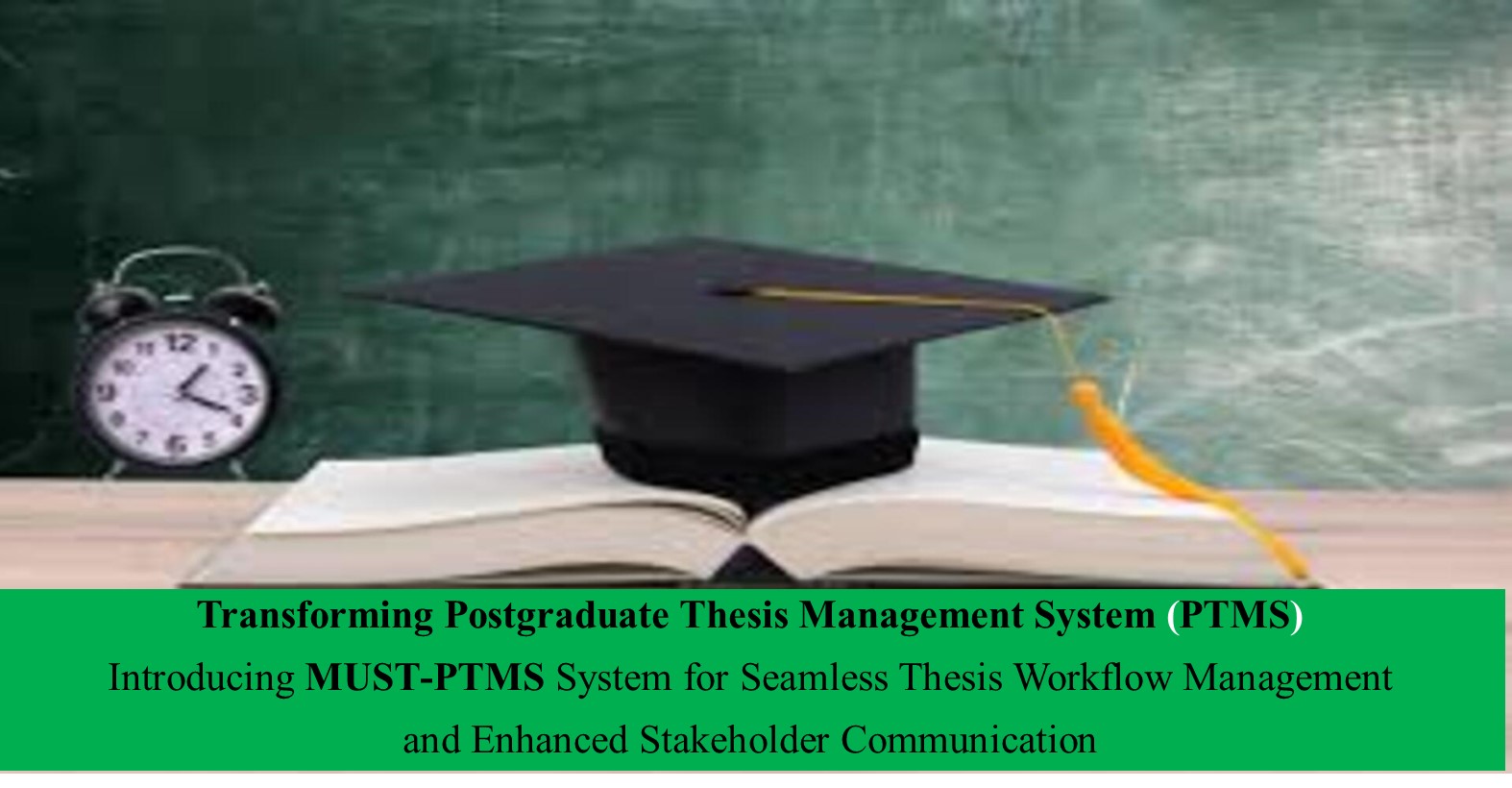 MUST - Postgraduate Thesis Management System (PTMS)